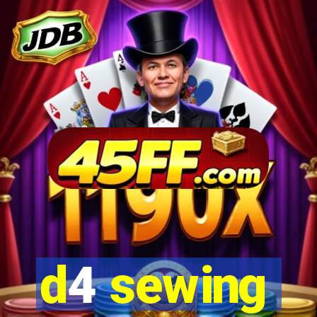 d4 sewing